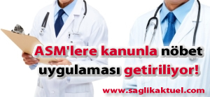 ASM'lere kanunla nöbet uygulaması getiriliyor