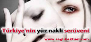 Türkiye'nin yüz nakli serüveni