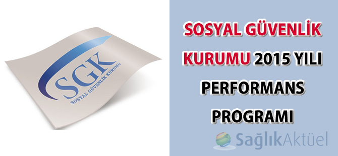 2015 Yılı Performans Programı Hakkında Duyuru