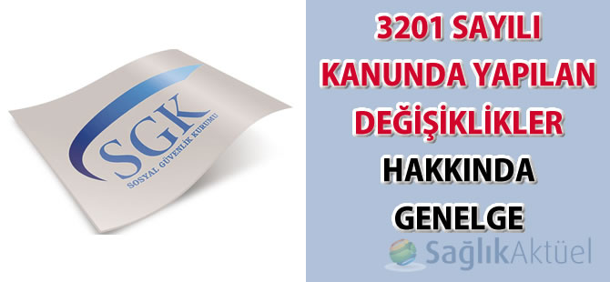 3201 sayılı Kanunda yapılan değişiklikler hakkında genelge