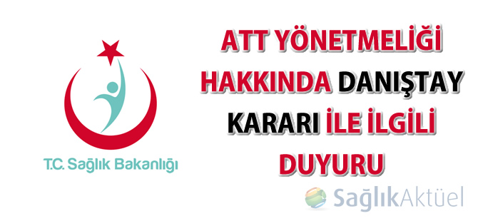 ATT Yönetmeliği hakkında Danıştay kararı ile ilgili duyuru