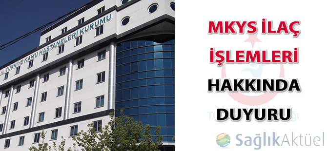 MKYS İlaç İşlemleri