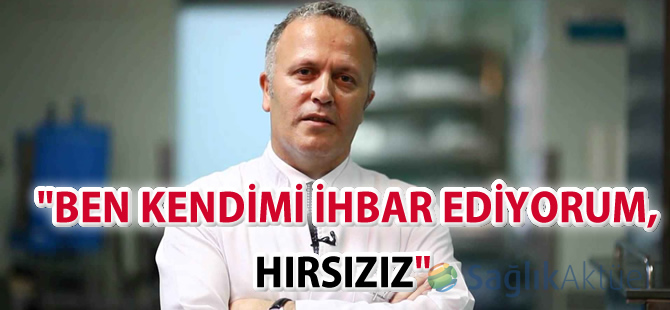 Bahat: "Ben kendimi ihbar ediyorum, hırsızız"