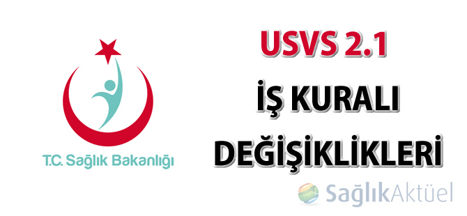 USVS 2.1 İş Kuralı Değişiklikleri