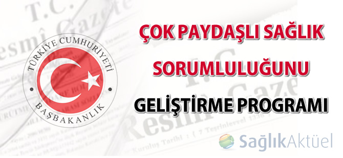 Çok Paydaşlı Sağlık Sorumluluğunu Geliştirme Programı ile İlgili Başbakanlık Genelgesi