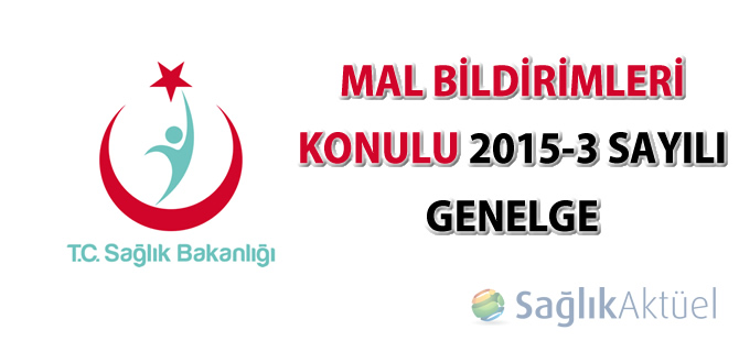 Mal Bildirimleri Konulu 2015-3 Sayılı Genelge