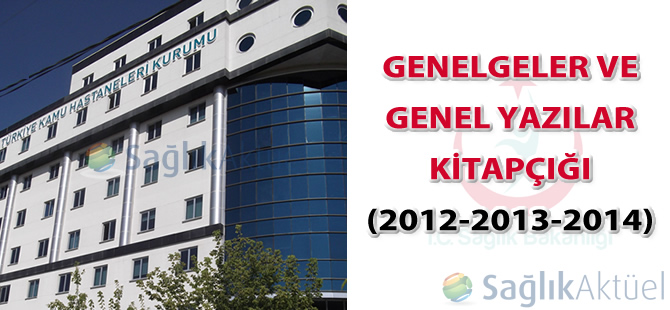 Genelgeler ve Genel Yazılar Kitapçığı (2012-2013-2014)