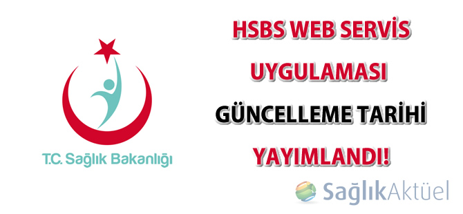 HSBS Web Servis Uygulaması 06.02.2015 tarihinde güncellenecek!