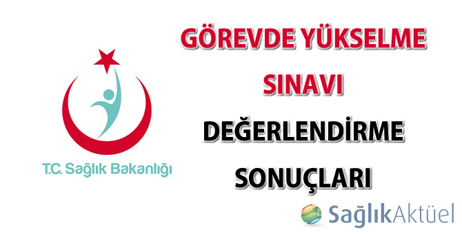 Görevde Yükselme Sınavı Değerlendirme Sonuçları