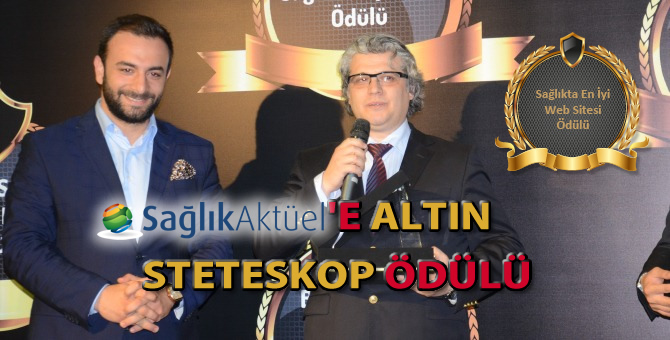 Sağlık Aktüel'e Altın Steteskop ödülü