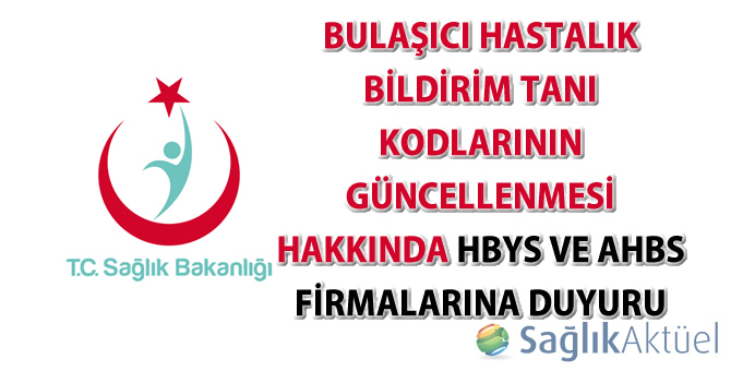 Bulaşıcı Hastalık Bildirim Tanı Kodları Güncelleme