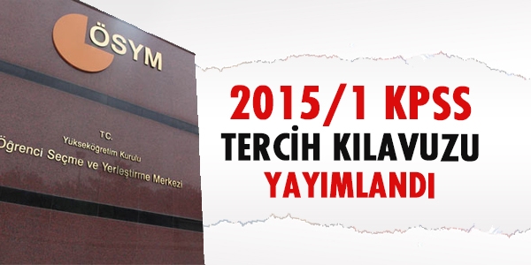 2015/1-KPSS tercih kılavuzu yayımlandı