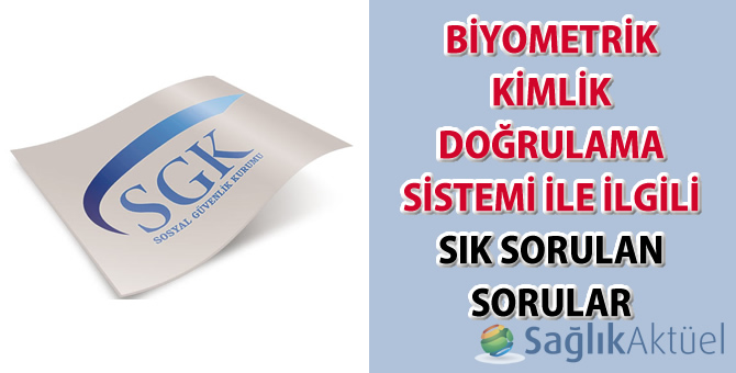 Biyometrik Kimlik Doğrulama Sistemi İle İlgili Sık Sorulan Sorular-06.08.2015