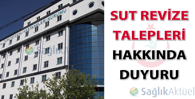 SUT Revize Talepleri hakkında duyuru