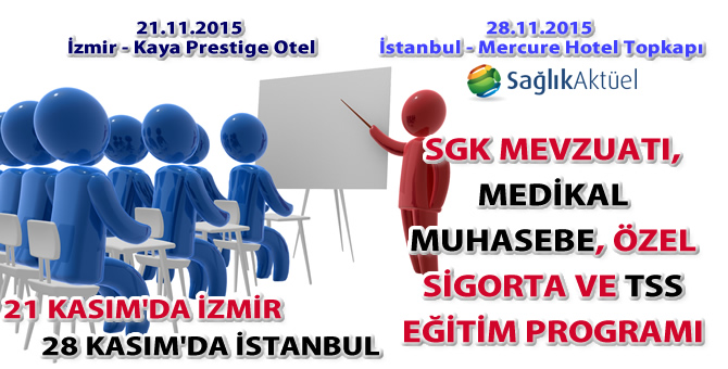 İzmir SGK Mevzuatı, Medikal Muhasebe, Özel Sigorta ve TSS Eğitimi 21 Kasım'da