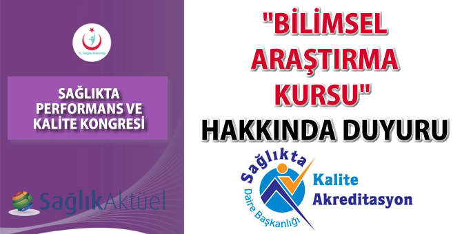 "Bilimsel Araştırma Kursu" hakkında duyuru