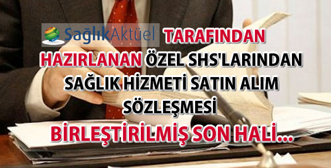 SGK Sözleşmesinde yapılan değişiklikler (Birleştirilmiş hali)