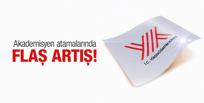 2016 akademisyen atama sayısında flaş artış!