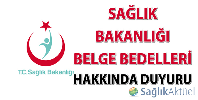 Sağlık Bakanlığı Belge Bedelleri hakkında duyuru