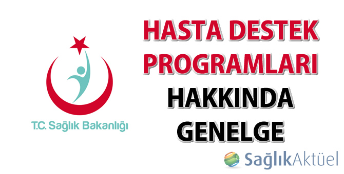 Hasta Destek Programları Hakkında Genelge