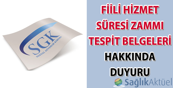 Fiili Hizmet Süresi Zammı Tespit Belgeleri Hakkında Duyuru