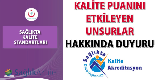 Kalite Puanını Etkileyen Unsurlar hakkında duyuru