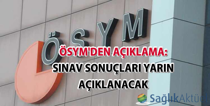 ÖSYM, KPSS sonuçlarının yarın açıklanacağını duyurdu