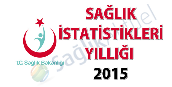 Sağlık İstatistikleri Yıllığı 2015