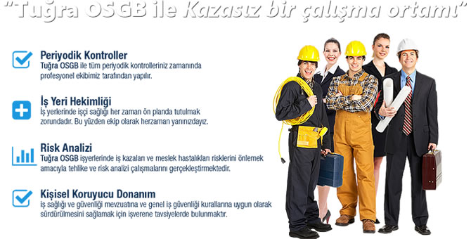 Son zamanlarda sık duyduğumuz "OSGB" nedir?