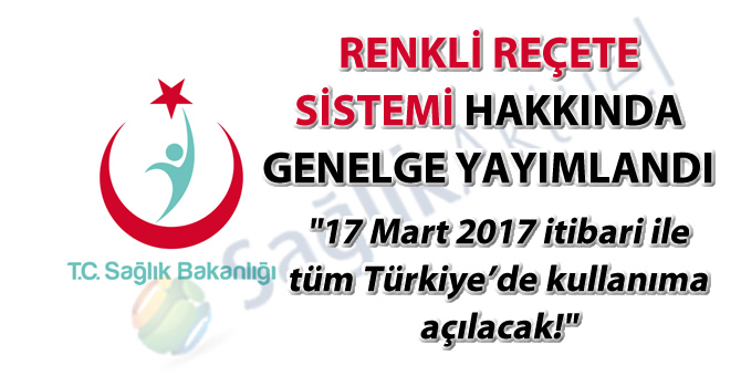 Renkli Reçete Sistemi hakkında genelge