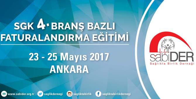 SGK 4.Branş Bazlı Faturalandırma Eğitim Programı yayımlandı
