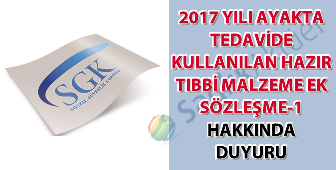 2017 yılı Ayakta Tedavide Kullanılan Hazır Tıbbi Malzeme Ek Sözleşme-1