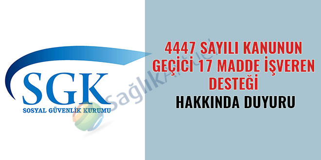 4447 geçici 17 madde işveren desteği hakkında duyuru