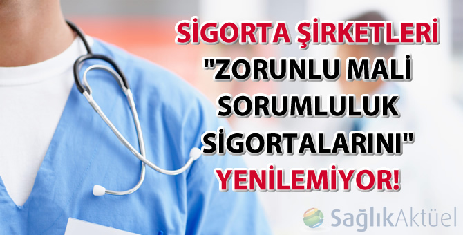 Sigorta şirketleri "Zorunlu Mali Sorumluluk Sigortalarını" yenilemiyor!