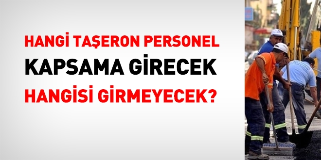Yönetmelik yayımlandı... Hangi taşeronlar kapsama girecek?