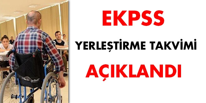 EKPSS yerleştirme takvimi açıklandı