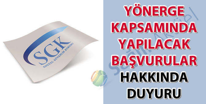 Yönerge kapsamında yapılacak başvurular hakkında duyuru