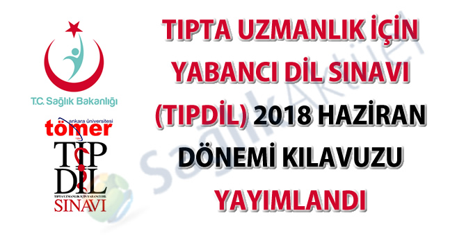 Tıpdil Sınavı 30 Haziran 2018 tarihinde yapılacak