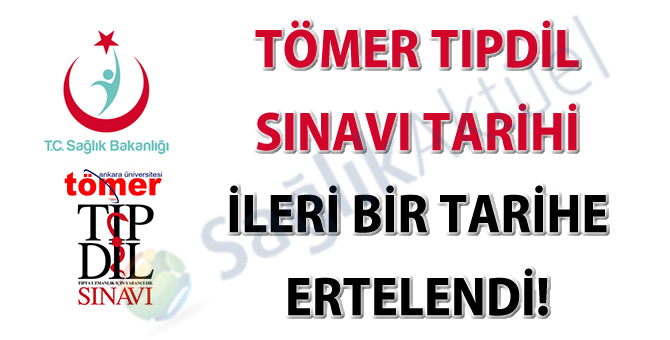 Tömer TIPDİL sınavı tarihi ileri bir tarihe ertelendi!