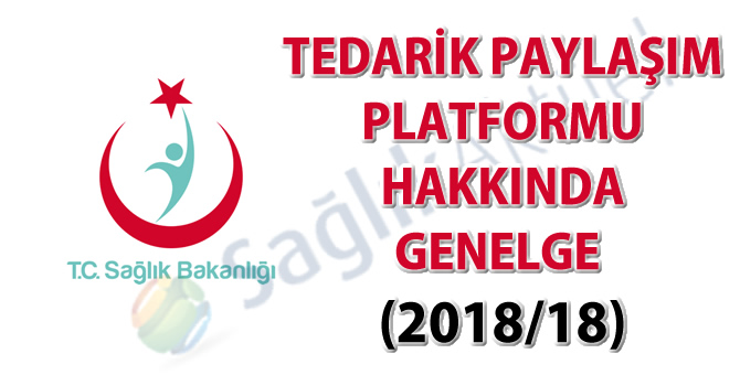 Tedarik Paylaşım Platformu hakkında Genelge (2018/18)