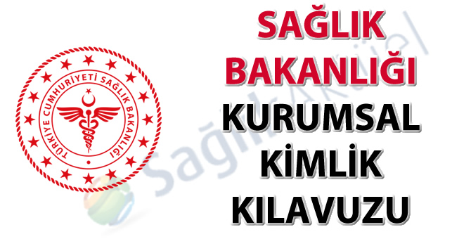 Sağlık Bakanlığı Kurumsal Kimlik Kılavuzu