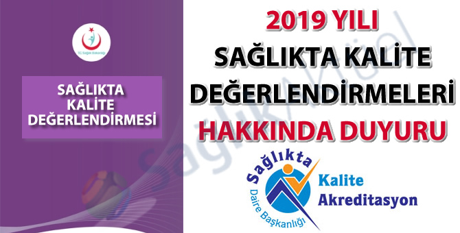 2019 yılı sağlıkta kalite değerlendirmeleri hakkında duyuru