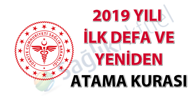 2019 yılı ilk defa ve yeniden atama kurası sonuçları