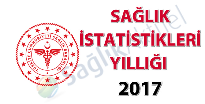 Sağlık İstatistikleri Yıllığı 2017-07.03.2019