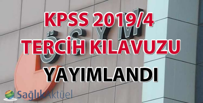 KPSS 2019/4 tercih kılavuzu yayımlandı