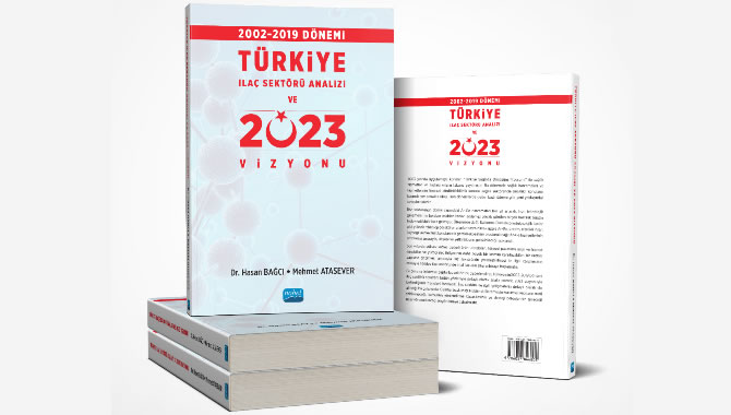 Türkiye İlaç Sektörü için 2023 Vizyonu