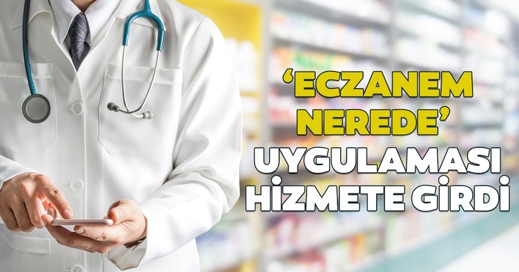 Mobil uygulama "Eczanem Nerede" hizmete girdi