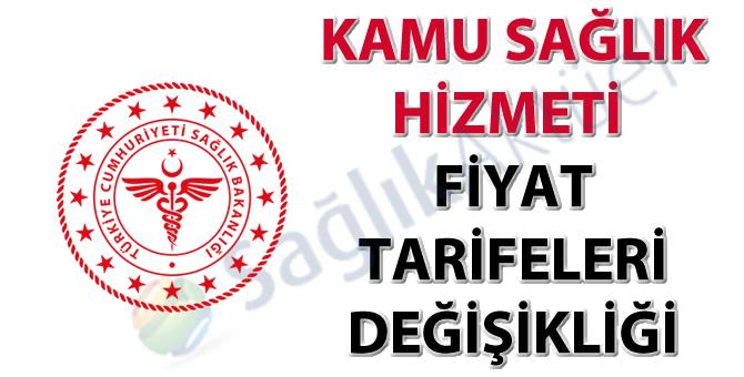 Kamu Sağlık Hizmeti Fiyat Tarifeleri Değişikliği-28.04.2022