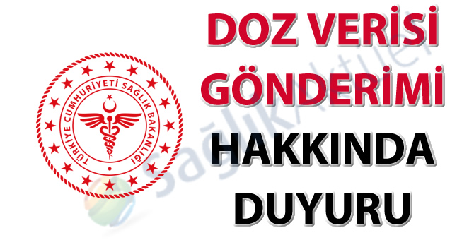 Doz verisi gönderimi hakkında duyuru