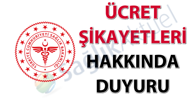 Ücret şikayetleri hakkında duyuru